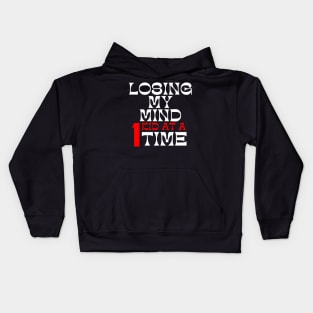 Losing My Mind One Kid At A Time. Funny Mom Saying. White and Red Kids Hoodie